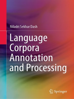 cover image of Language Corpora Annotation and Processing